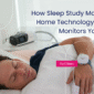 How Sleep Study Machine at Home Technology Actually Monitors Your Sleep 85x85